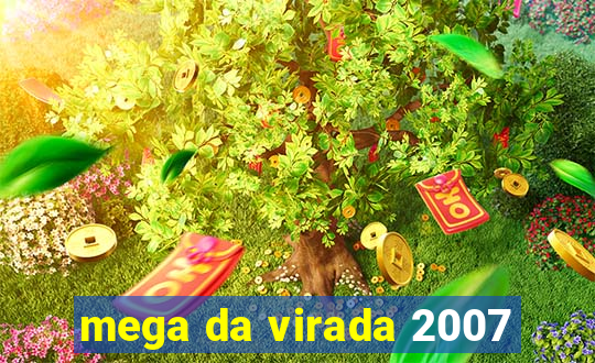 mega da virada 2007